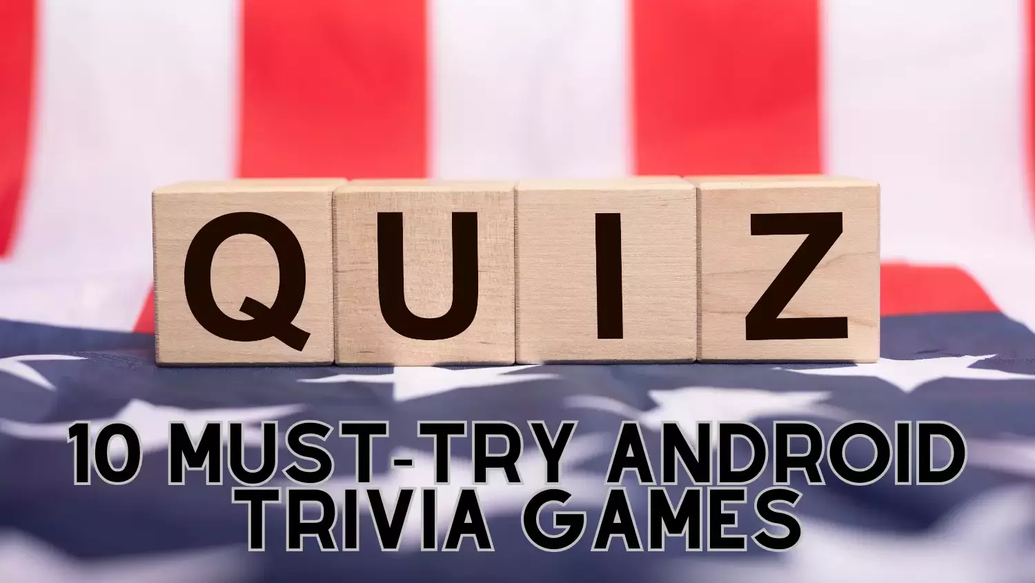 Android Trivia Games