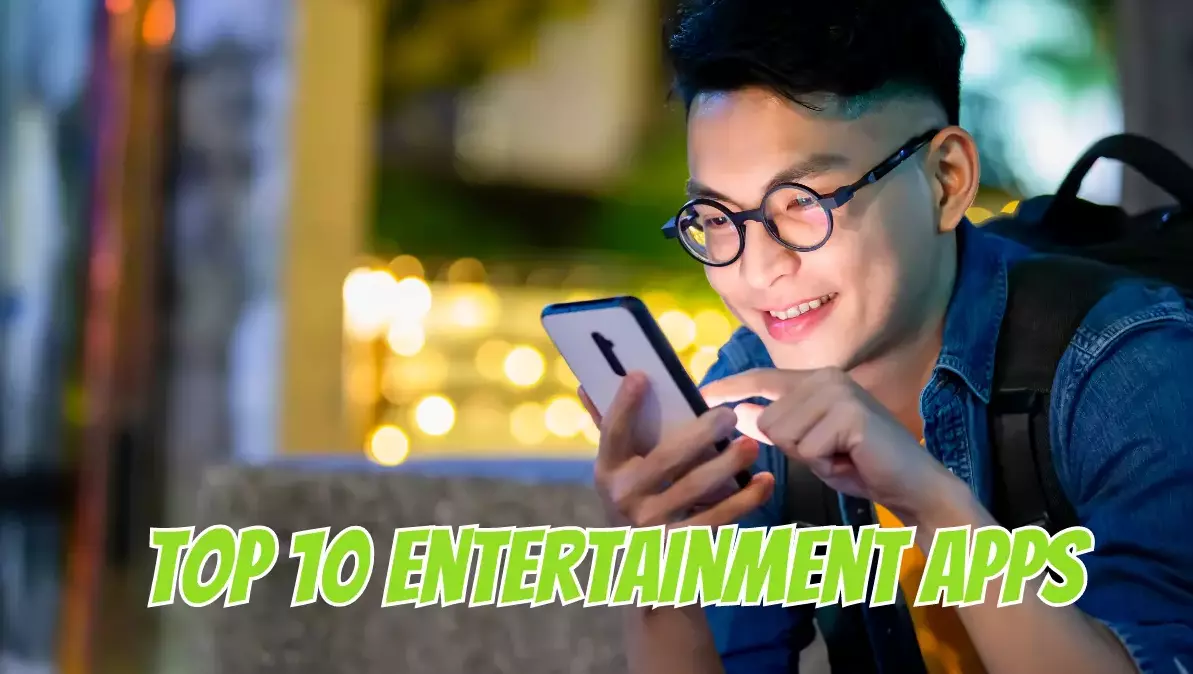 Entertainment Apps